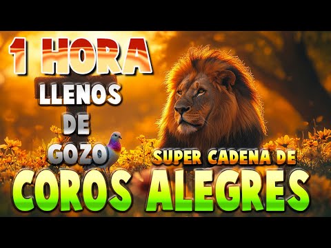 2 HORAS DE COROS ALEGRES PENTECOSTALES💥  Poder, Gozo y Fuego del Espíritu Santo sin Interrupciones🔥