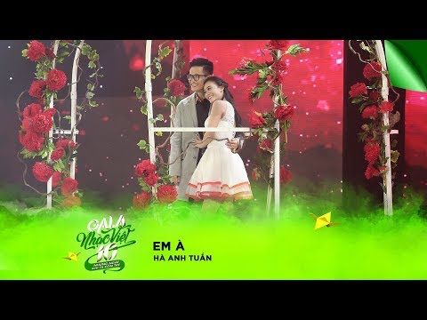 Em À - Hà Anh Tuấn | Gala Nhạc Việt 10