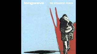 Longwave - 