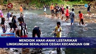 Download lagu MENDIDIK ANAK-ANAK LESTARIKAN LINGKUNGAN SEKALIGUS CEGAH KECANDUAN GIM || BERANDA NUSANTARA mp3