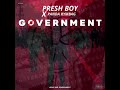 Presh Boy Feat Panda Rymbag GOVERNMENT