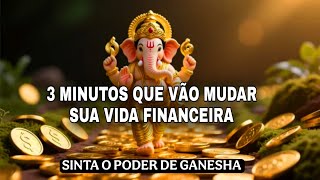 3 MINUTOS DE RIQUEZA COM LORD GANESH
