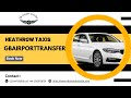 Cheapest Taxi from Gatwick Airport to Ampfield (Hampshire) – GB Airport Transfer