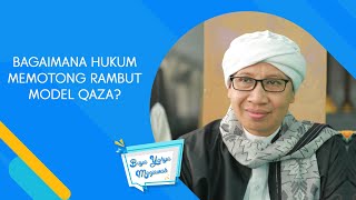 Download lagu Bagaimana Hukum Memotong Rambut Model Qaza? | Buya Yahya Menjawab mp3