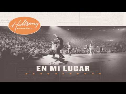 Hillsong - Señor Te Exalto