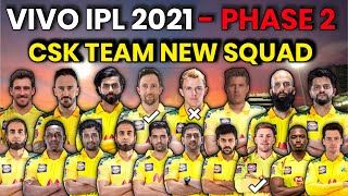 IPL 2021 Chennai Super Kings Team New Squad & New Players | Sam Curren & Moeen Ali Replacement