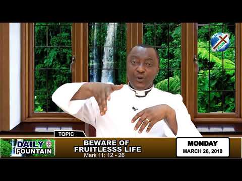 DAILY FOUNTAIN OF MARCH 26, 2018 - VEN. DR. PRINCEWILL IREOBA
