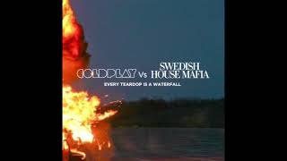 Coldplay vs Swedish House Mafia - Every Teardrop Is A Waterfall (lqonshx Extended Edit)