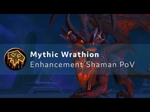Mythic Wrathion - Enhancement Shaman PoV