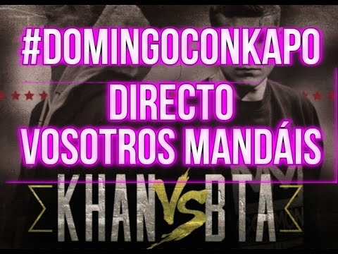 KLAN VS BNET - ZASKO VS MR.EGO - DANI DUKI VS TRUENO UNDERDANN - KHAN VS BTA #DomingoConKapo