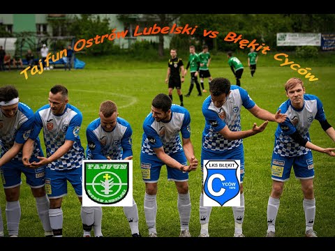 Tajfun Ostrów Lubelski vs Błękit Cyców