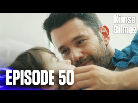 Kimse Bilmez | Nobody Knows - Episode 50 (Love and Secrets)
