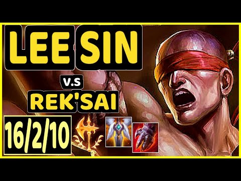 DJOKO (LEE SIN) vs REK'SAI - 16/2/10 KDA JUNGLE GAMEPLAY - EUW Ranked GRANDMASTER
