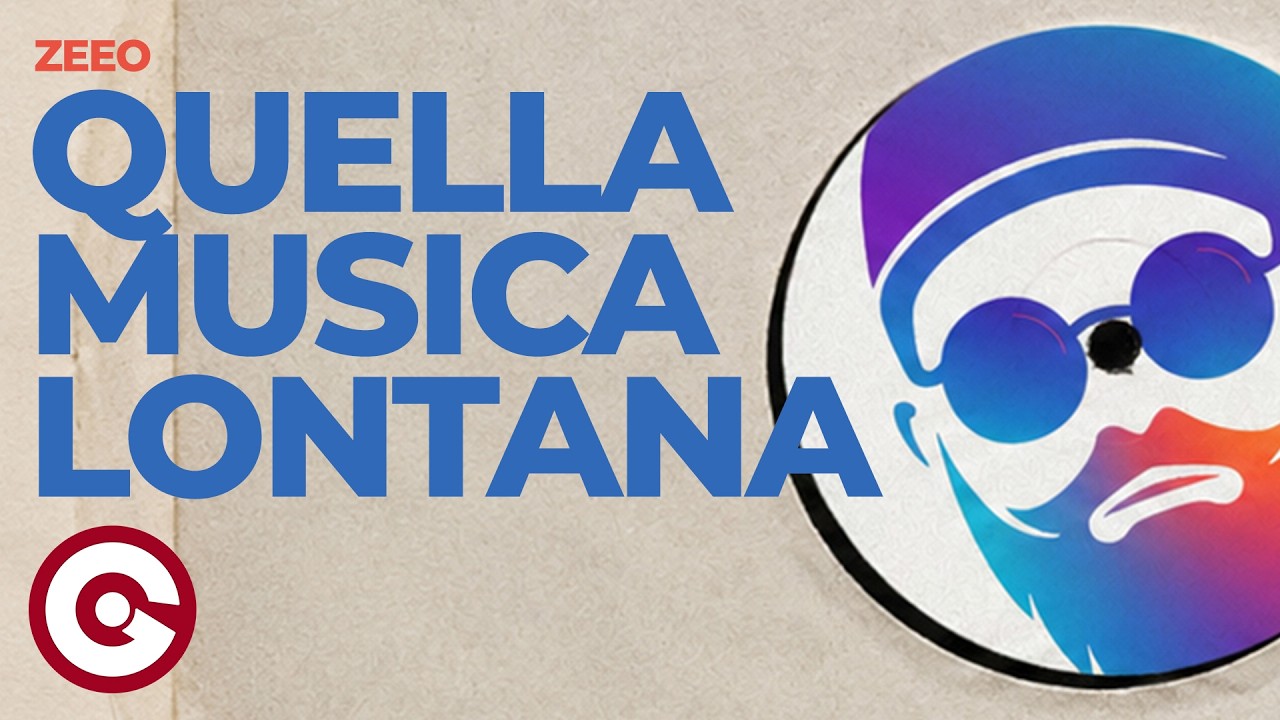 Zeeo - Quella Musica Lontana