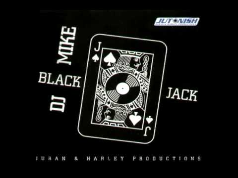 Dj Mike - Black Jack