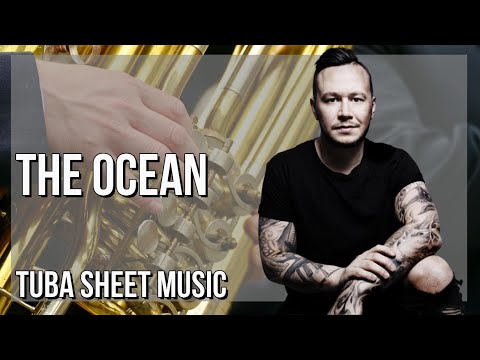 Tuba Sheet Music: How to play The Ocean by Mike Perry ft Shy Martin