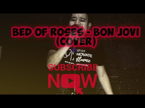 BED OF ROSES - BON JOVI (COVER)