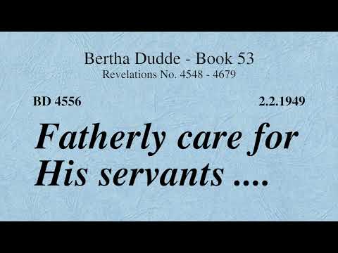 BD 4556 - FATHERLY CARE FOR HIS SERVANTS ....