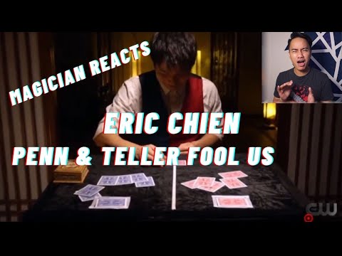 Magician Reacts to Eric Chien on Penn and Teller Fool Us