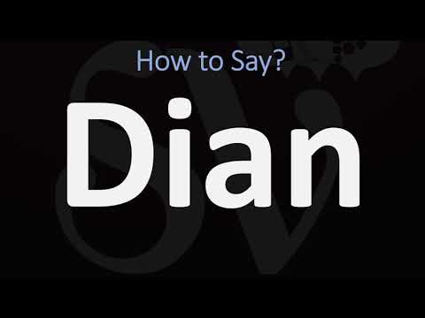 How to Pronounce Dian? (CORRECTLY)