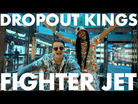 Dropout Kings - Fighter Jet (Official Music Video)