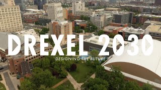 Drexel University: A Commitment to 2030