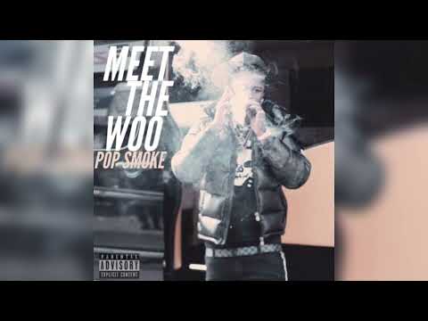 Pop Smoke - Meet The Woo V3 (MUST LISTEN!!!) 🕊💫🔥