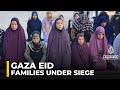 Celebrating Eid In Gaza City Palestinian Families Gather Amid Severe Shortages