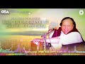 Main Talkhi E Hayat Se Ghabra Ke Pee Gaya Ustad Nusrat Fateh Ali Khan Complete OSA Worldwide