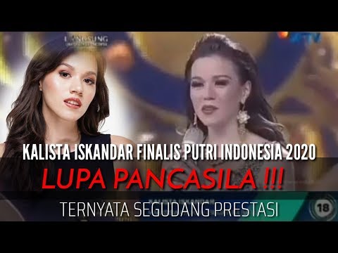 KALISTA ISKANDAR PUTRI INDONESIA 2020 TIDAK HAFAL PANCASILA TERNYATA SEGUDANG PRESTASI