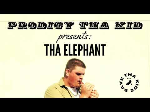 Prodigy Tha Kid - Tha Elephant feat. Mr. SpreadLove (Audio)