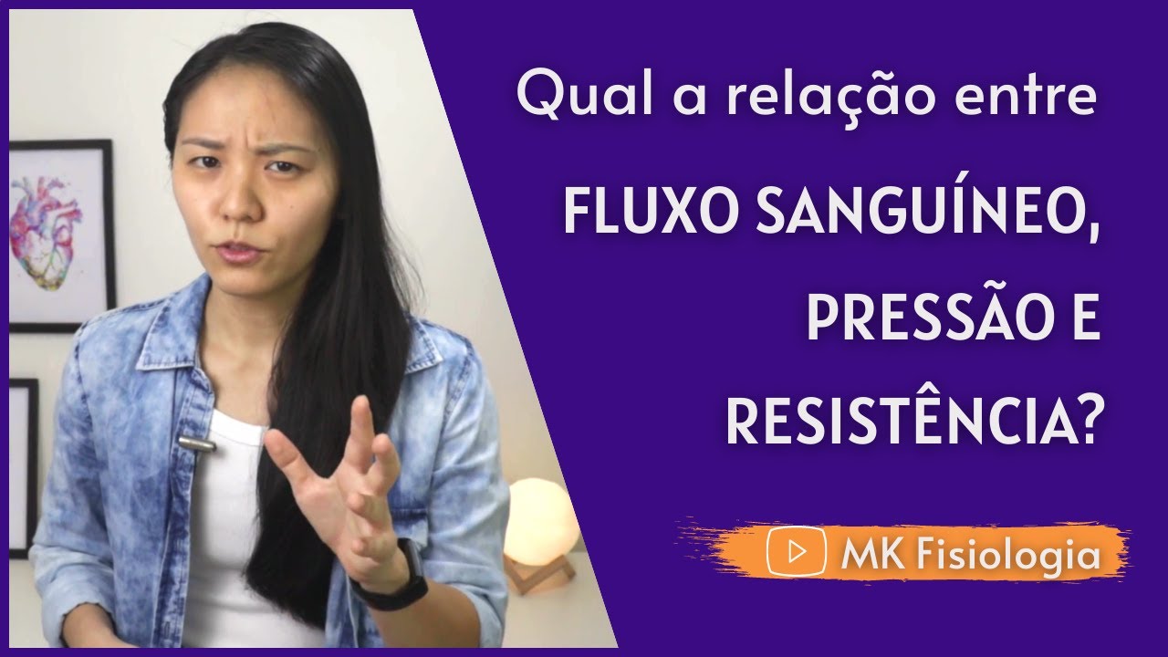 Fatores que determinam o fluxo sanguíneo