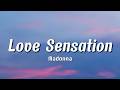 Madonna - Love Sensation (Lyrics) | 💖✨