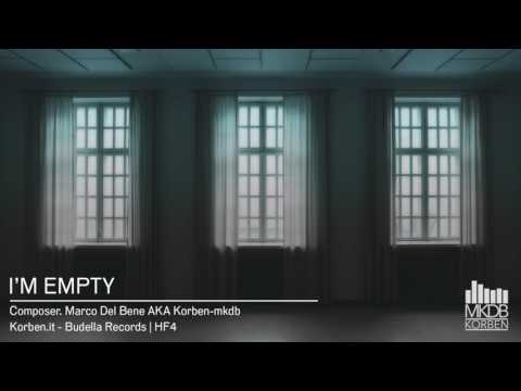 I AM EMPTY -  music composed by marco del bene korben mkdb
