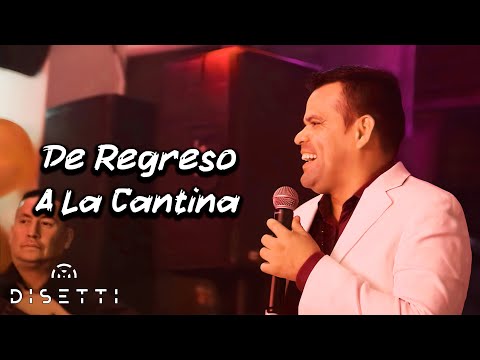 De Regreso A La Cantina - Carlos Iriarte (En Vivo)