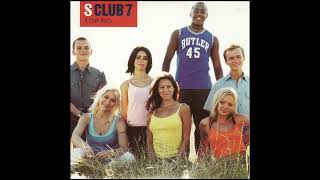 Our Time Has Come - S Club 7 | S Club Party (1999)