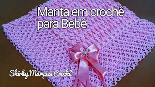 MANTA EM CROCHÊ PARA BEBÊ