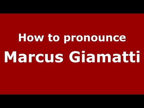How to pronounce Marcus Giamatti (American English/US)  - PronounceNames.com