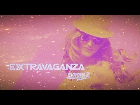 EVROPA 2 DANCE EXTRAVAGANZA @evropa2