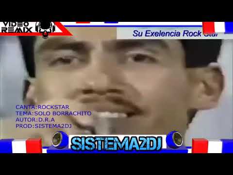 SOLO BORRACHITO ROCKSTAR