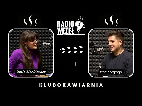 Piotr Szczyszyk (Kino Pałacowe, OFF Cinema) w Klubokawiarni Radiowęzeł - Magazyn Filmowy #2
