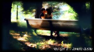 Johnta Austin - You Got It + DL [New RnB Music 2011]