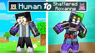 From Human to SHATTERED ROXANNE WOLF in Minecraft!