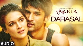 Atif Aslam : Darasal Full Audio Song | Raabta | Sushant Singh Rajput &amp; Kriti Sanon