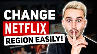How to Use A VPN to Watch Netflix & Change Regions