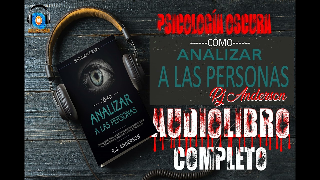 PSICOLOGÍA OSCURA  - CÓMO ANALIZAR A LAS PERSONAS | RJ ANDERSON