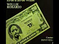Si Es Tarde, Me Perdonas - Willie Rosario