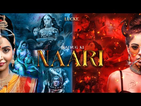 KALYUG KI NAARI | Goosebumps Guaranteed 🔥 | Hindi Rap Song | LUCKE | Feat. Priya | AI Video