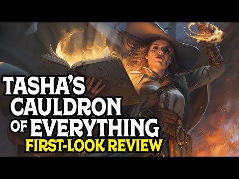 Tasha's Cauldron Of Everything, First-Look Review for Dungeons and Dragons 5e