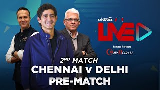 Cricbuzz Live: Match 2, Chennai v Delhi, Pre-match show
